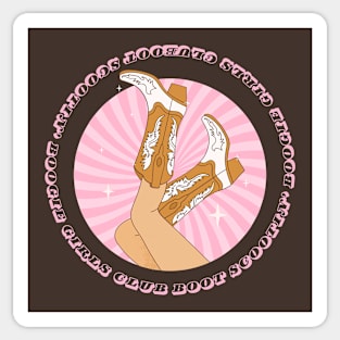 Boot Scootin' Girls Club Sticker